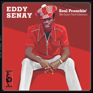 Senay, Eddy - Soul Preachin'