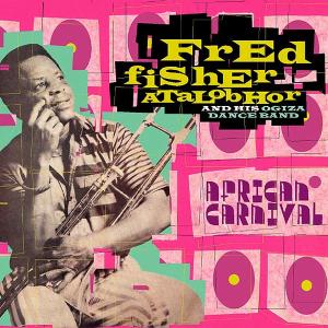 Fisher, Fred - African Carnival (2cd)