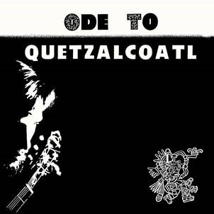 Bixby, Dave - Ode To Quetzalcoatl