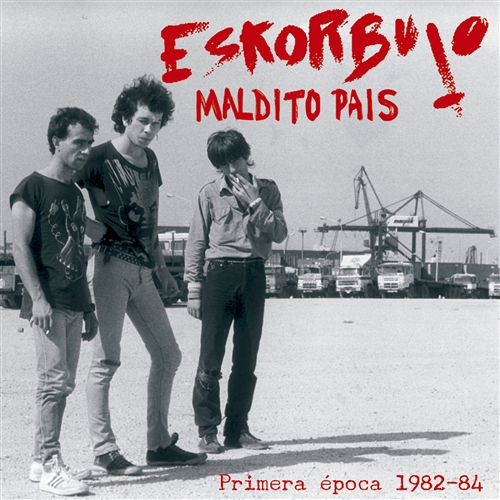 Eskorbuto - Maldito Pais (2xcd)