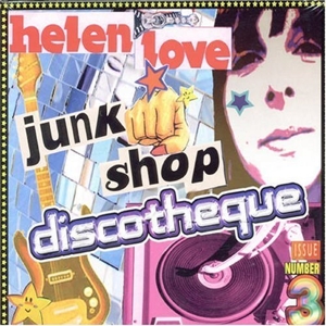 Helen Love - Junk Shop Discotheque