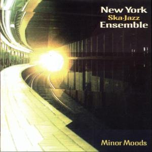 New York Ska-jazz Ensemble - Minor Moods