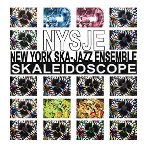 New York Ska-jazz Ensemble - Skaleidoscope