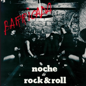 Barricada - Noche De R'n'r