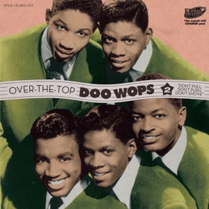 Various - Over The Top Doo Wops Vol.2
