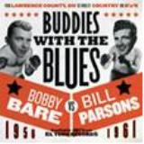 Bare, Bobby And Bill Parsons - Buddies With The Blues