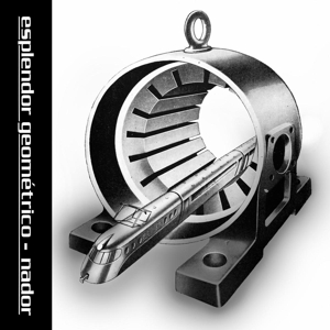 Esplendor Geometrico - Nador (+ Single)