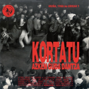 Kortatu - Azken Guda Dantza (2lp)