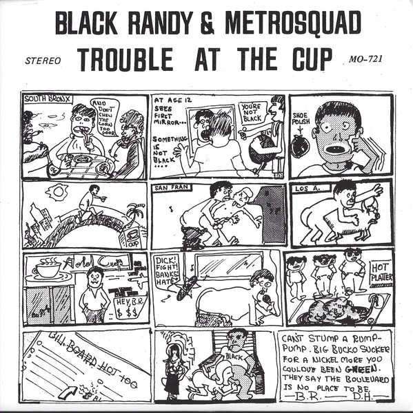 Black Randy & Metrosquad - Trouble At The Cup
