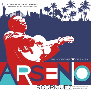 Rodriguez, Arsenio - Como Se Goza En El Barrio (2lp)