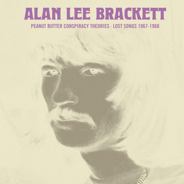 Brackett, Alan Lee - Peanut Butter Conspiracy Theories