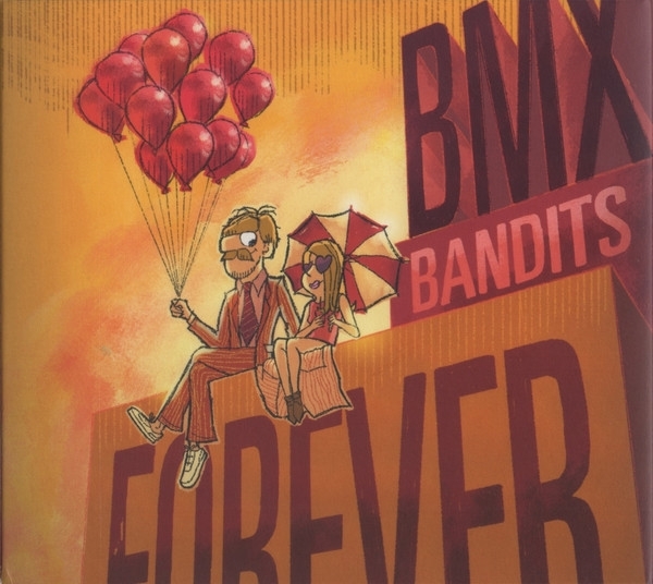 Bmx Bandits - Bmx Bandits Forever (cd Digipack)