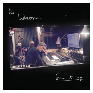 Indecision, The - Give It Up! (+cd)