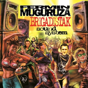 Muguruza, Fermin - Brigadistak Sound System (2lp)