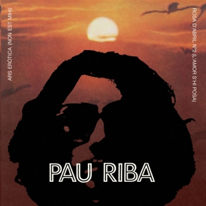 Riba, Pau - Ars Erotica