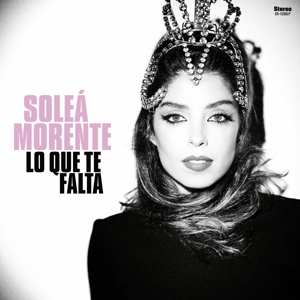 Morente, Solea - Lo Que Te Falta (white Vinyl+mp3 Download)