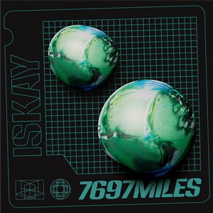 7697 Miles - Iskay