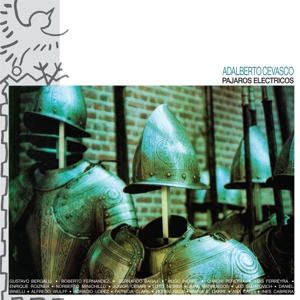 Cevasco, Adalberto - Pajaros Electricos