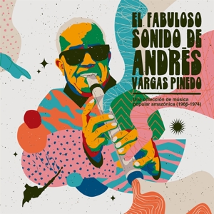 Vargas Pinedo, Andres - El Fabuloso Sonido De AndrÉs Vargas Pinedo