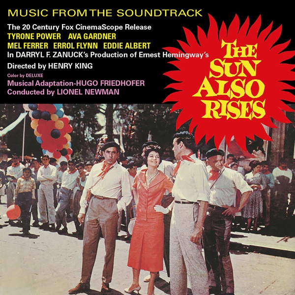 Friedhofer, Hugo - The Sun Also Rises