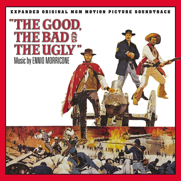 Morricone, Ennio - The Good, The Bad And The Ugly
