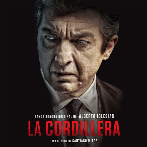 Iglesias, Alberto - La Cordillera