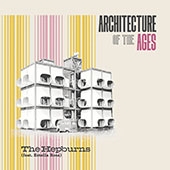 Hepburns, The (feat. Estella Rosa) - Architecture Of The Ages (clear Vinyl)