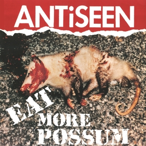 Antiseen - Eat More Possum