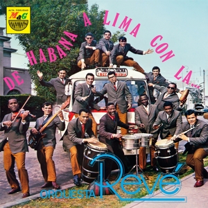 Orquesta RevÉ - De Habana A Lima Con La Orquesta RevÉ