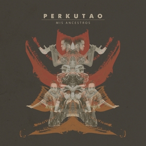 Perkutao - Mis Ancestros