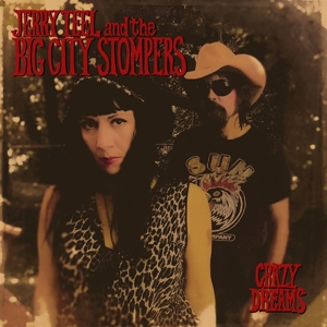 Teel, Jerry & The Big City Stompers - Crazy Dreams