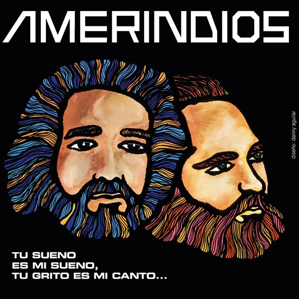 Amerindios - Tu SueÑo Es Mi SueÑo, Tu Grito Es Mi Canto