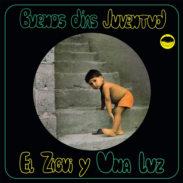 El Zigui Y Una Luz - Buenos Dias Juventud (rsd 2023)