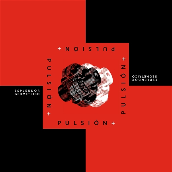 Esplendor Geometrico - Pulsion + (2lp, 2023)