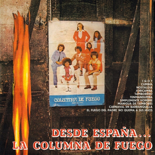 Columna De Fuego, La - Desde EspaÑa...la Columna De Fuego