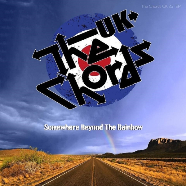 Chords Uk, The - Somewhere Beyond The Rainbow