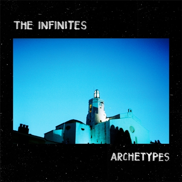 Infinites, The - Archetypes