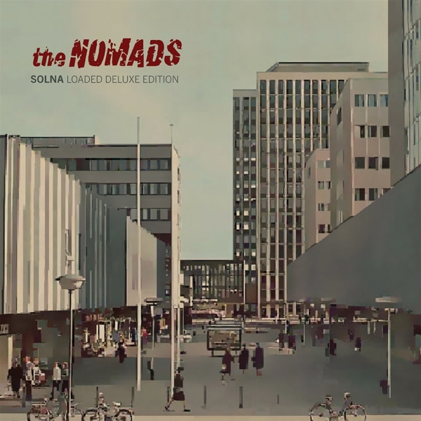 Nomads - Solna (loaded Deluxe Edition)