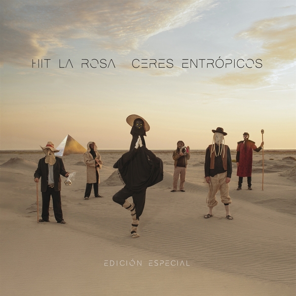 Hit La Rosa - Ceres Entropicos - Edicion Especial