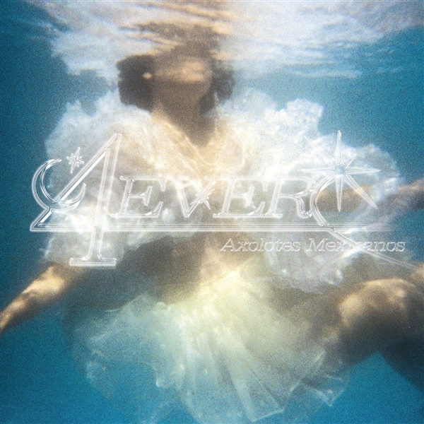 Axolotes Mexicanos - 4ever (clear)
