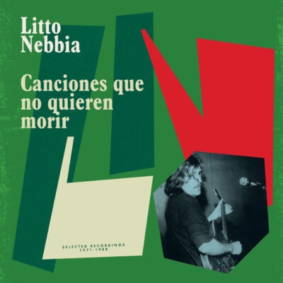 Nebbia, Litto - Canciones Que No Quieren Morir (2lp)