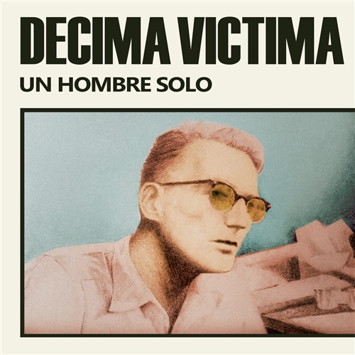 Decima Victima - Un Hombre Solo (grey)
