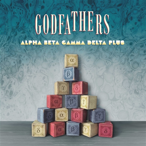 Godfathers, The - Alpha Beta Gamma Delta Plus (2lp, Gatefold)