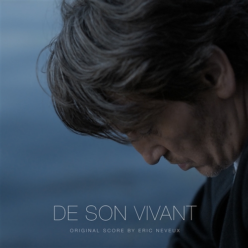 Neveux, Eric - De Son Vivant