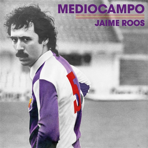 Roos, Jaime - Mediocampo (+booklet)