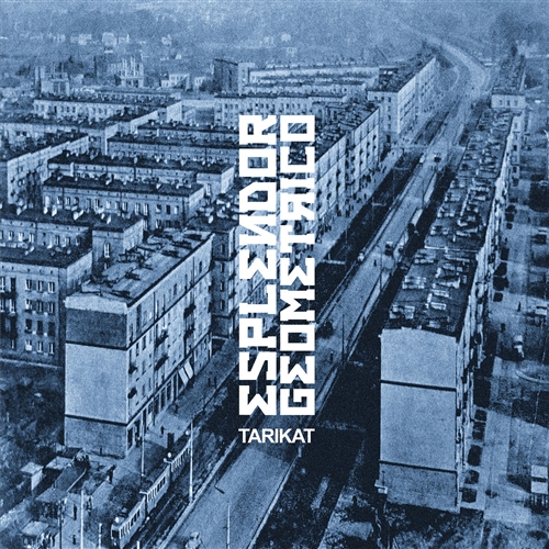 Esplendor Geometrico - Tarikat (2lp)