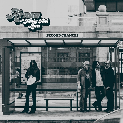 Arnau & The Honky Tonky Losers - Second Chances