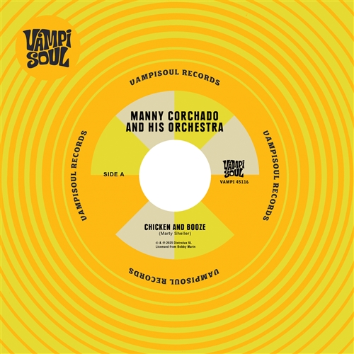 Corchado, Manny / Nelson Y Sus Estrellas - Chicken And Booze / Aguardiente Y Pollo