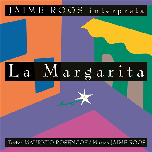 Roos, Jaime - La Margarita (+booklet)