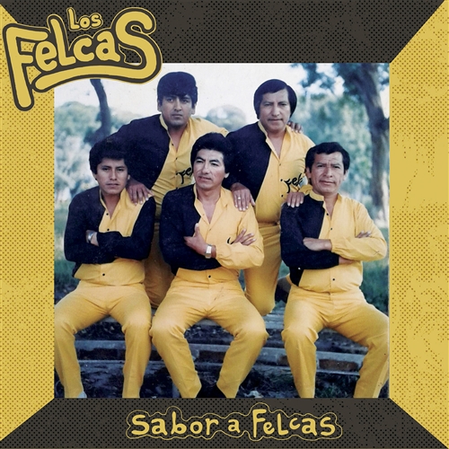Felcas, Los - Sabor A Felcas